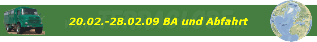 20.02.-28.02.09 BA und Abfahrt
