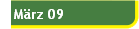 M�rz 09