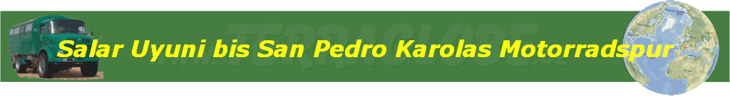 Salar Uyuni bis San Pedro Karolas Motorradspur
