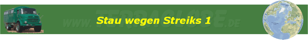 Stau wegen Streiks 1