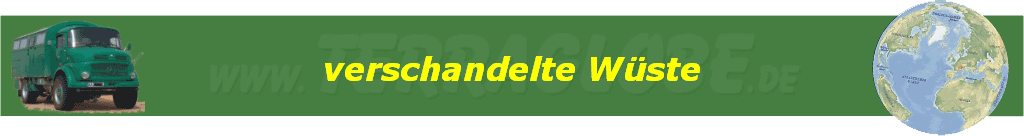 verschandelte W�ste